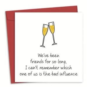 Birthday, Friendship Day, Funny Card - 6" x 6"